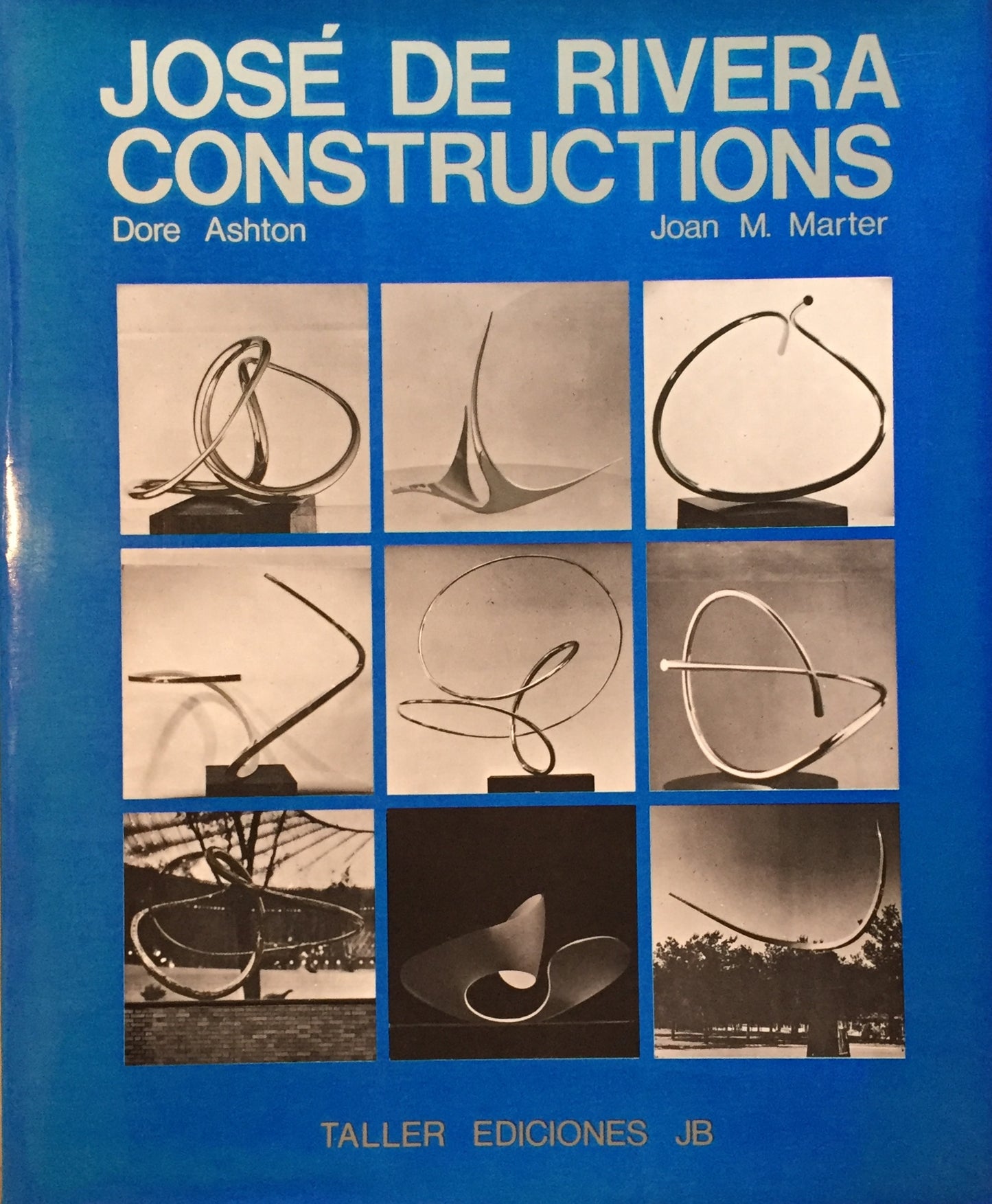 José de Rivera Constructions Dore Ashton Joan M.Marter
