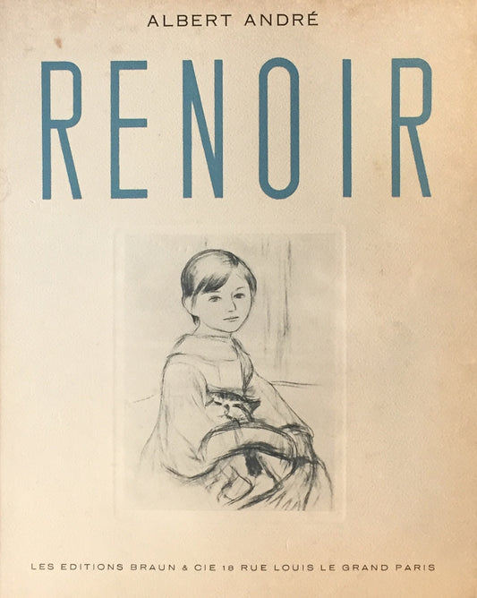 RENOIR Dessins Les Editions Braun&Cie Albert André ピエール=オーギュスト・ルノワール