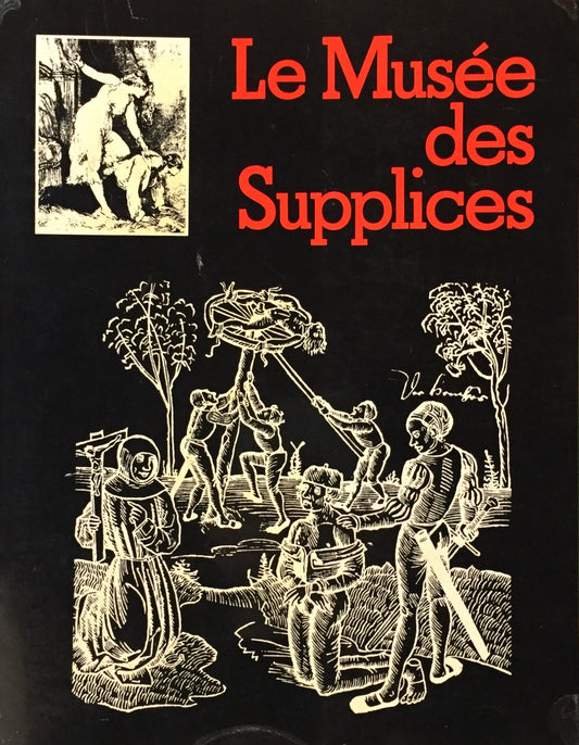 Le musée des supplices Roland Villeneuve