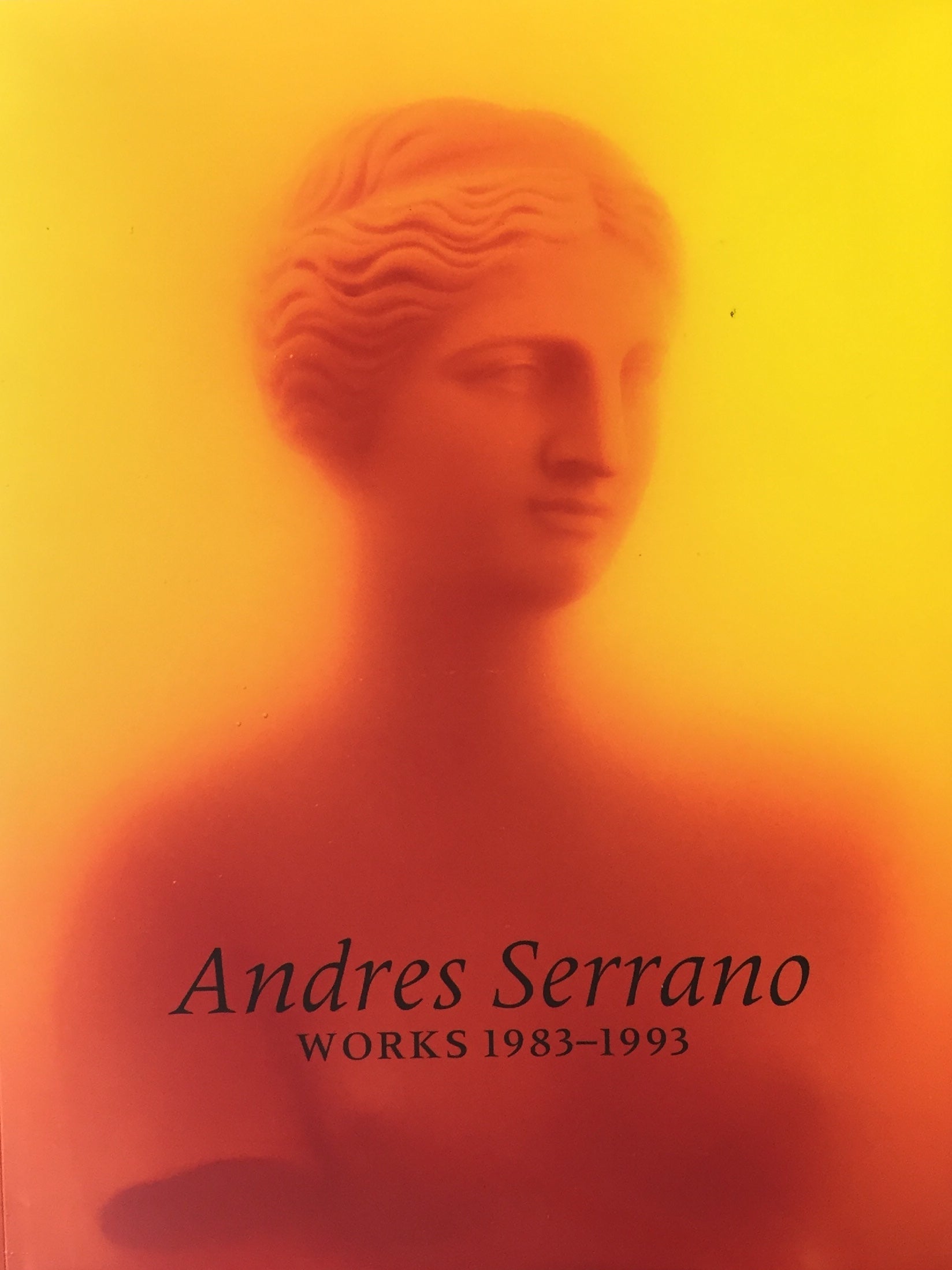Andres Serrano WORKS 1983-1993 アンドレス・セラーノ