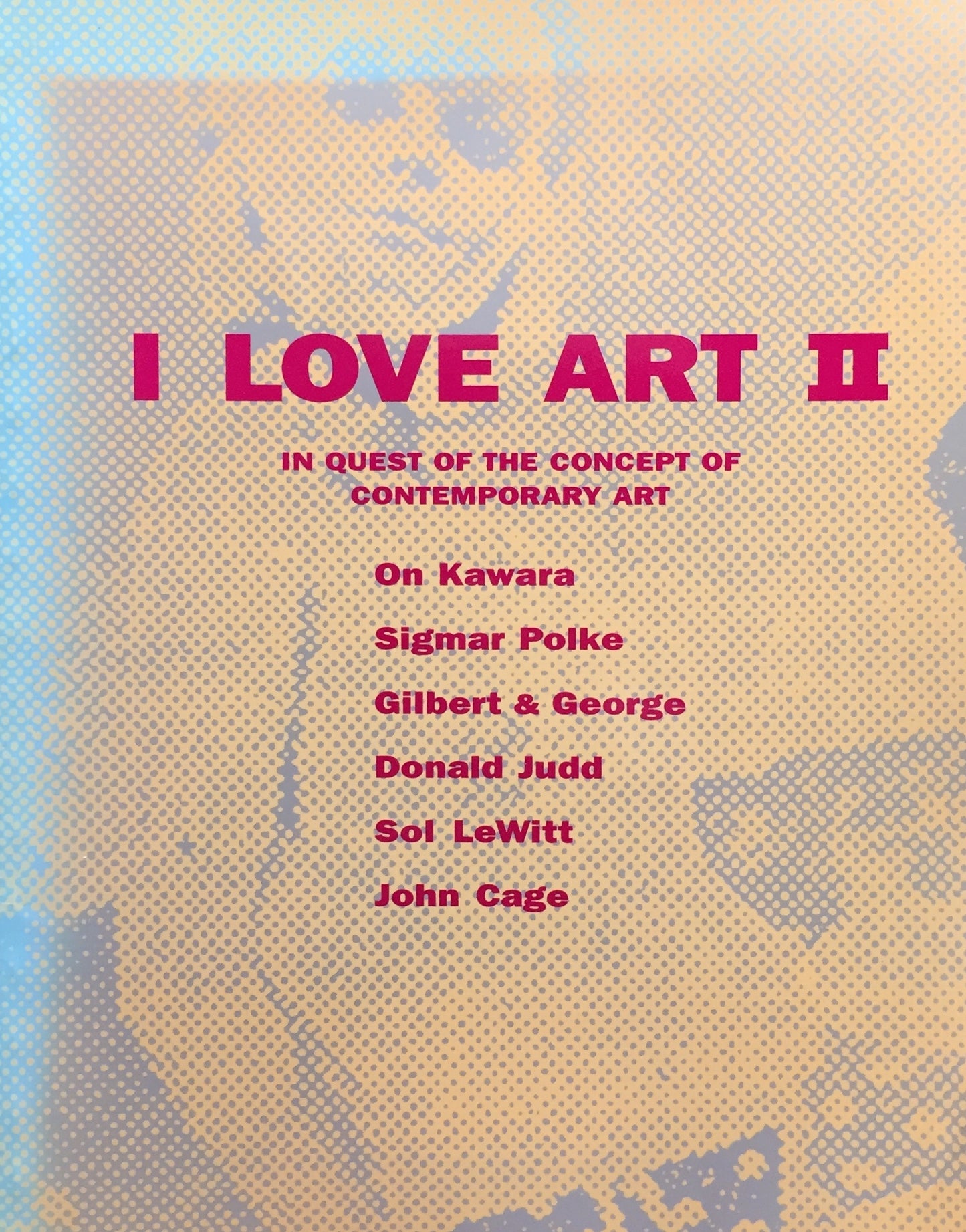 アイ・ラブ・アートⅡ展/現代美術のコンセプトを探る ワタリウム美術館