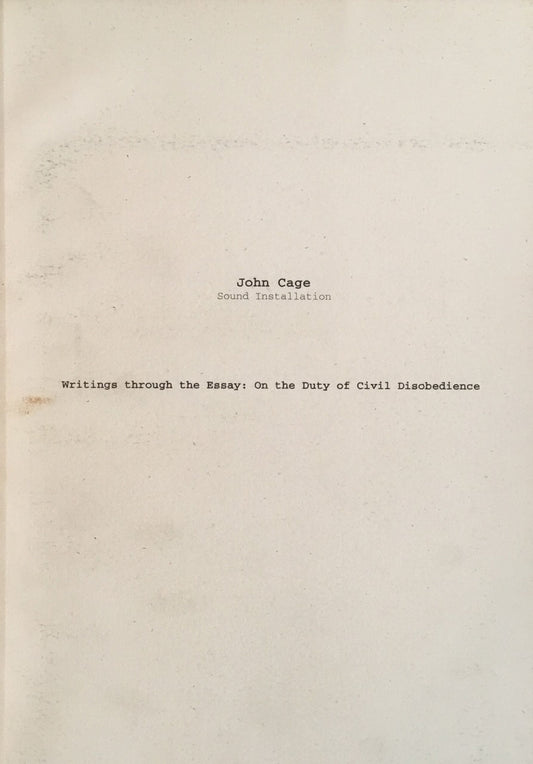 ジョン・ケージ サウンド・インスタレーション エッセイ・市民の不服従について John Cage