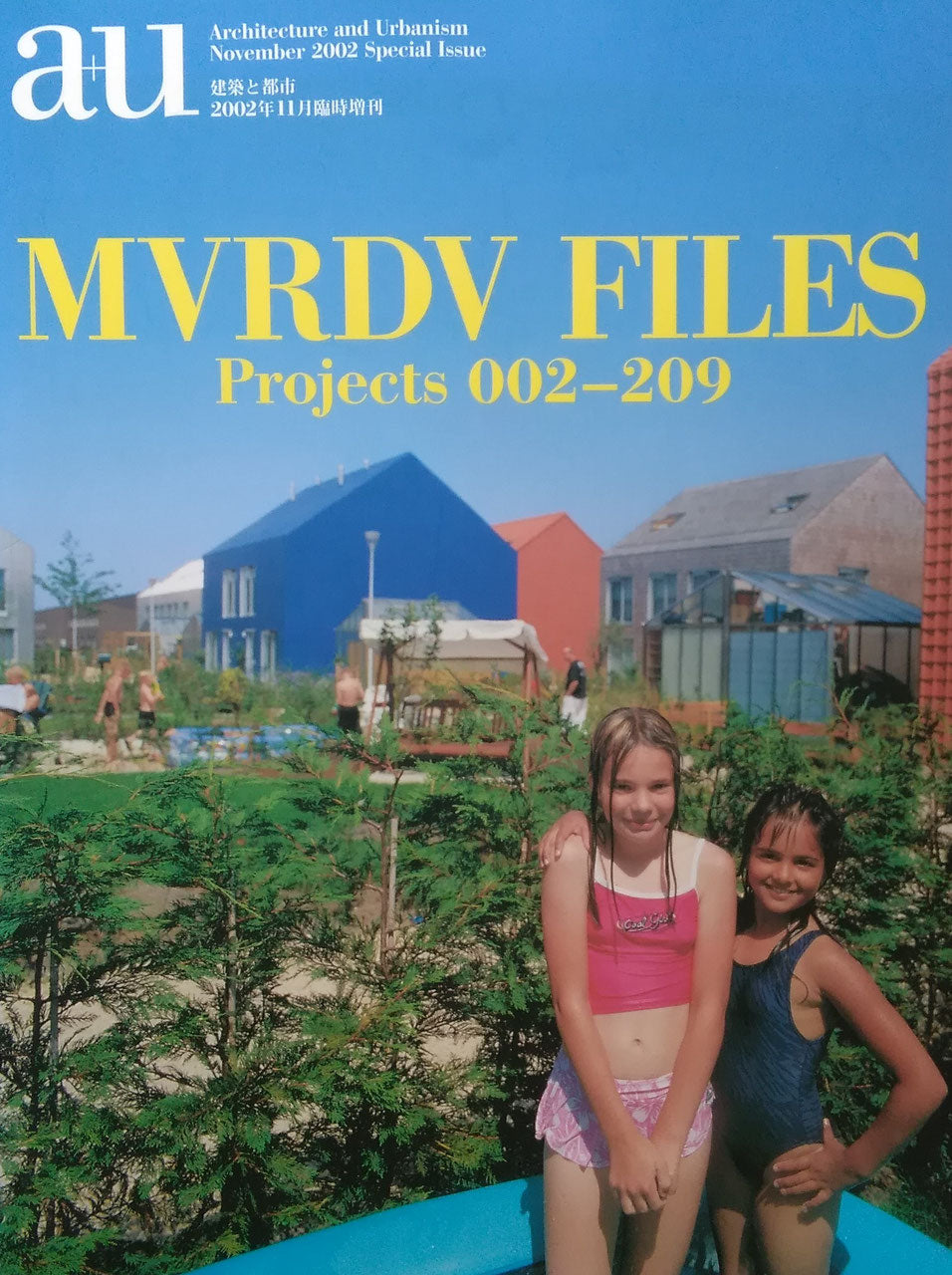 MVRDV FILES Projects 002-209 建築と都市 a+u 2002年11月臨時増刊号