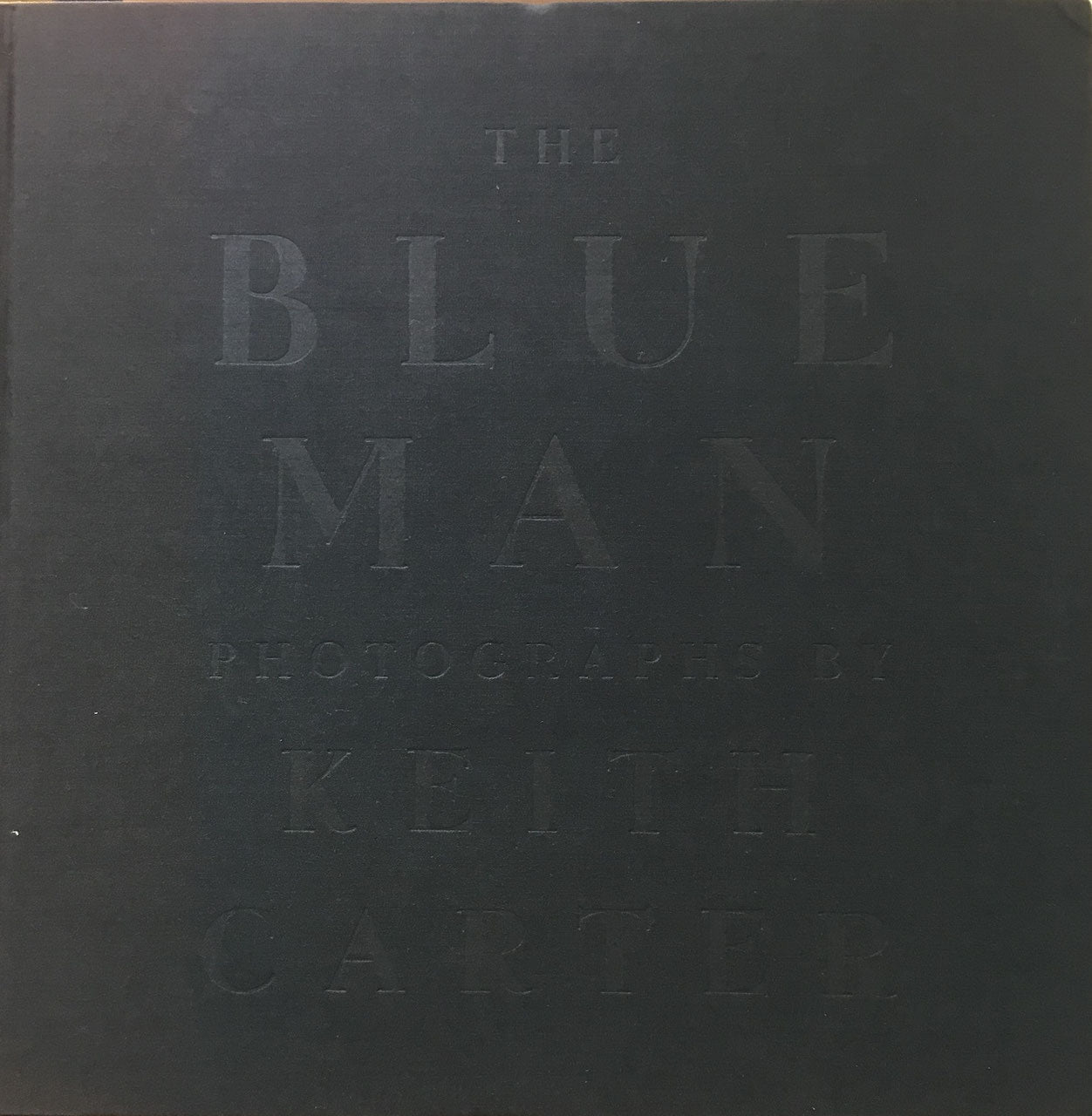 THE BLUE MAN KEITH CARTER キース・カーター写真集