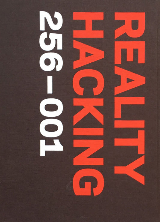Reality Hacking 256-001 Peter Regli
