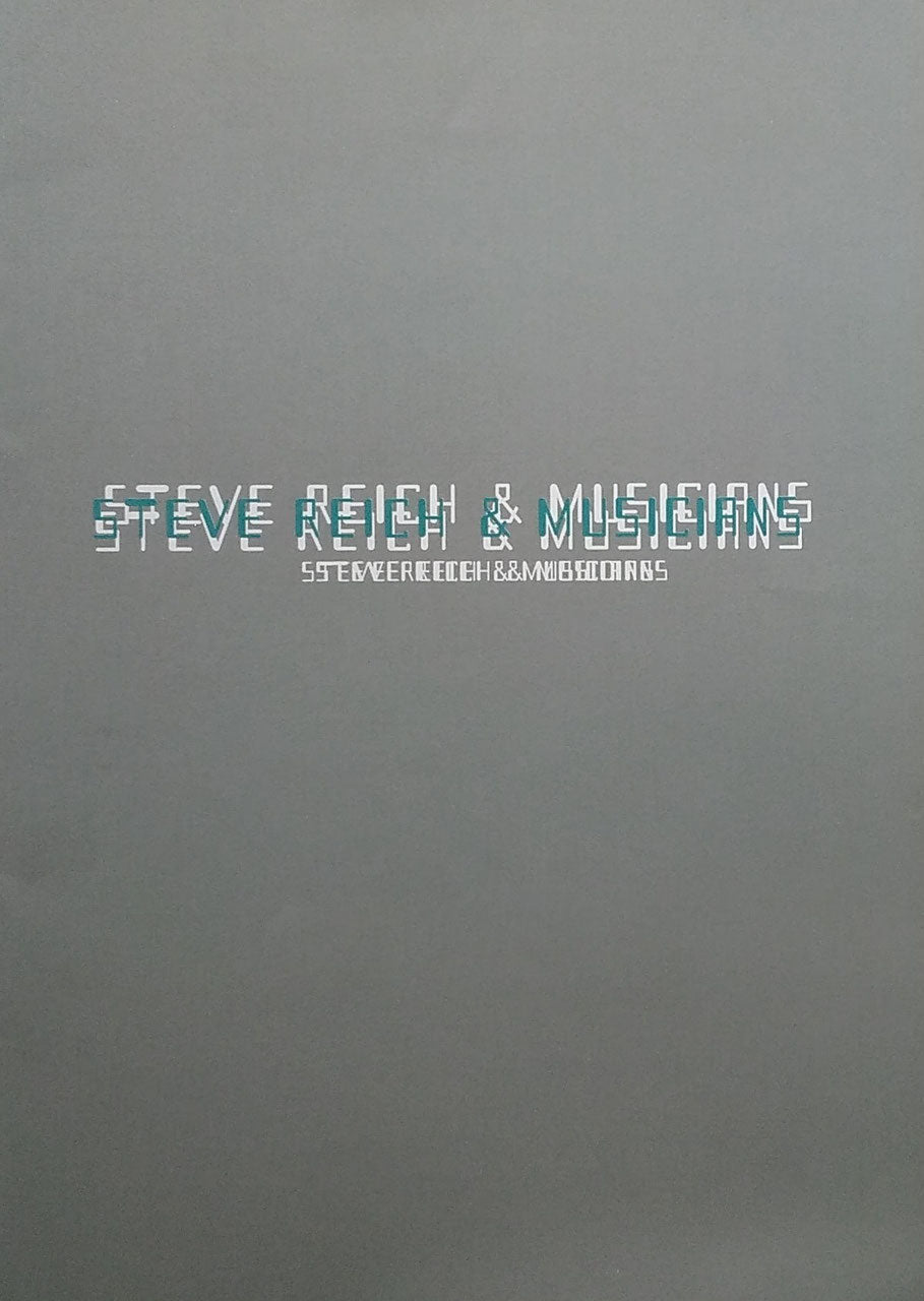 Steve Reich & Musicians スティーヴ・ライヒ&ミュージシャンズ 公演カタログ 1996