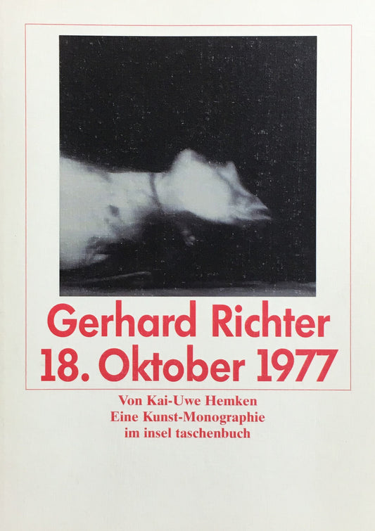 Gerhard richter 18. Oktober 1977. Eine Kunst-Monographie ゲルハルト・リヒター