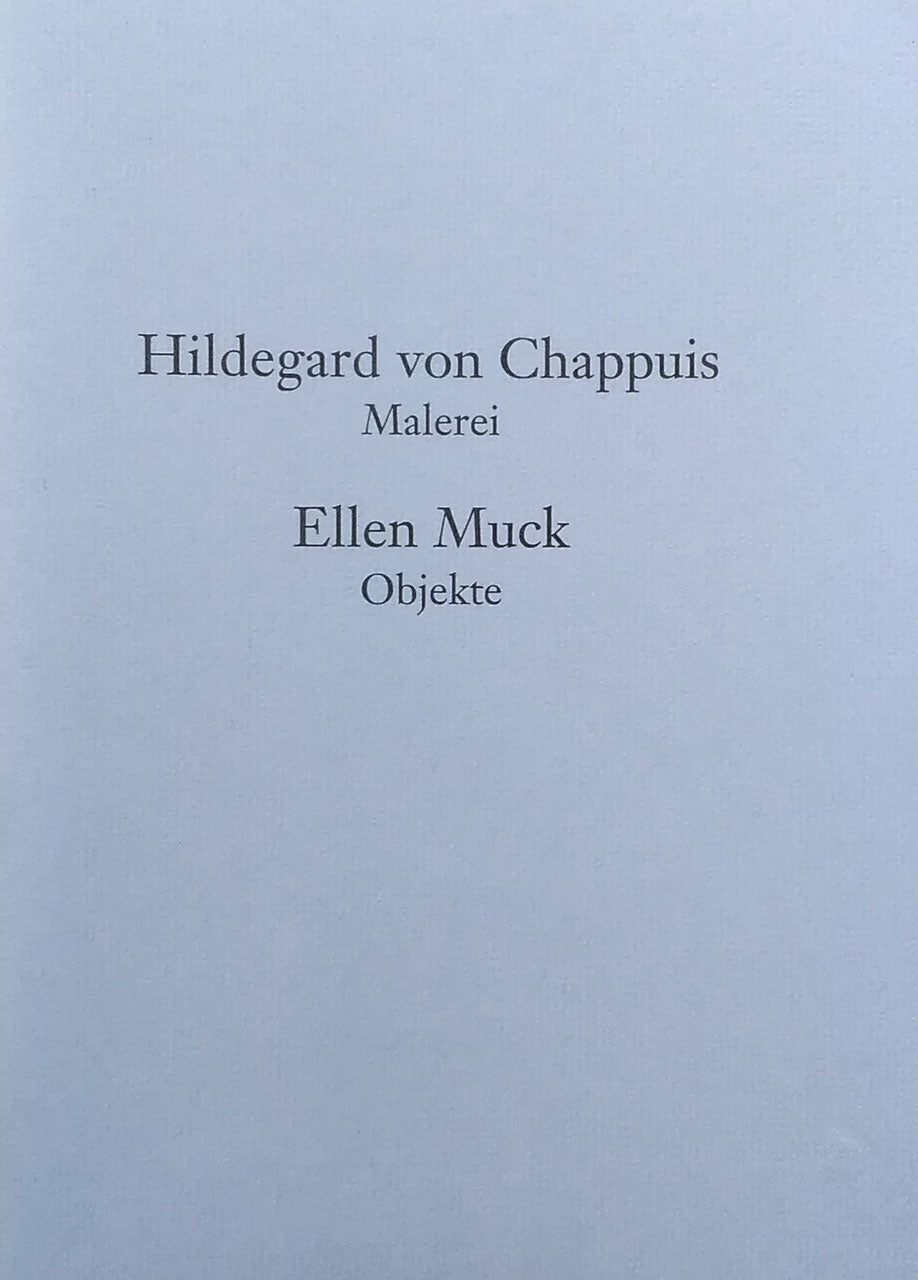 Hildegard von Chappuis Malerei Ellen Muck Objekte