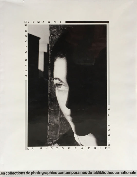 La photographie creative les collections de la Bibliothèque nationale: 15 ans d'enrichissement Jean-Claude Lemagny
