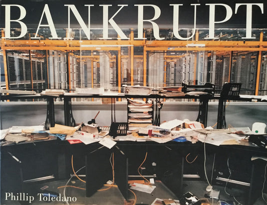 BANKRUPT Phillip Toledano フィリップ・トレダノ写真集