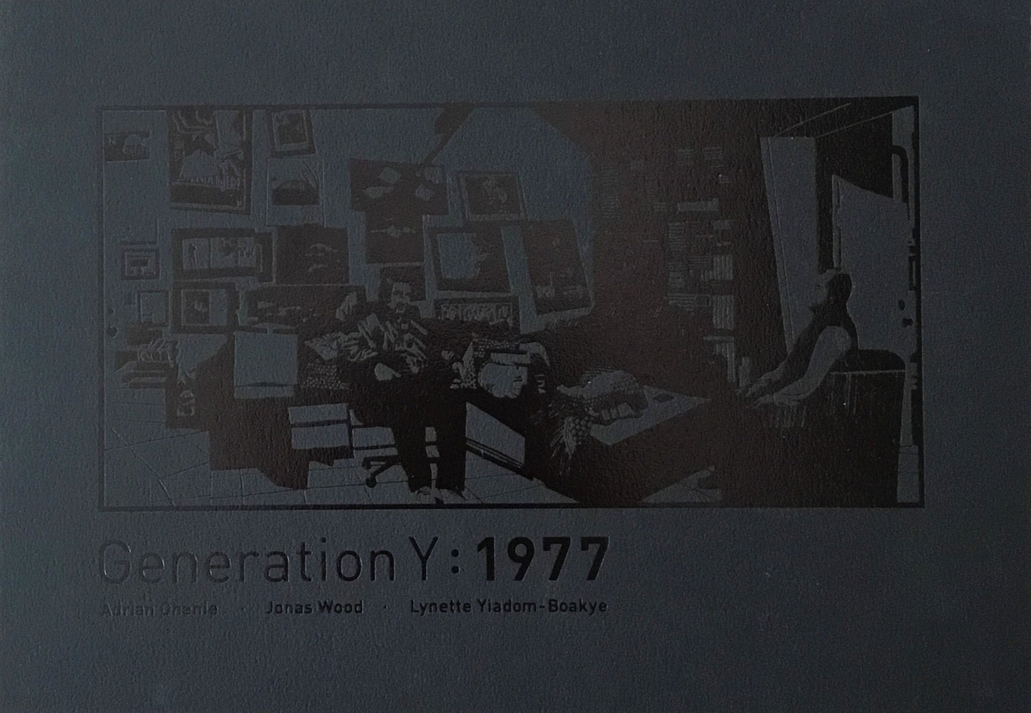 Generation Y:1977 Adrian Ghenie Jonas Wood Lynette Yiadom-Boakye