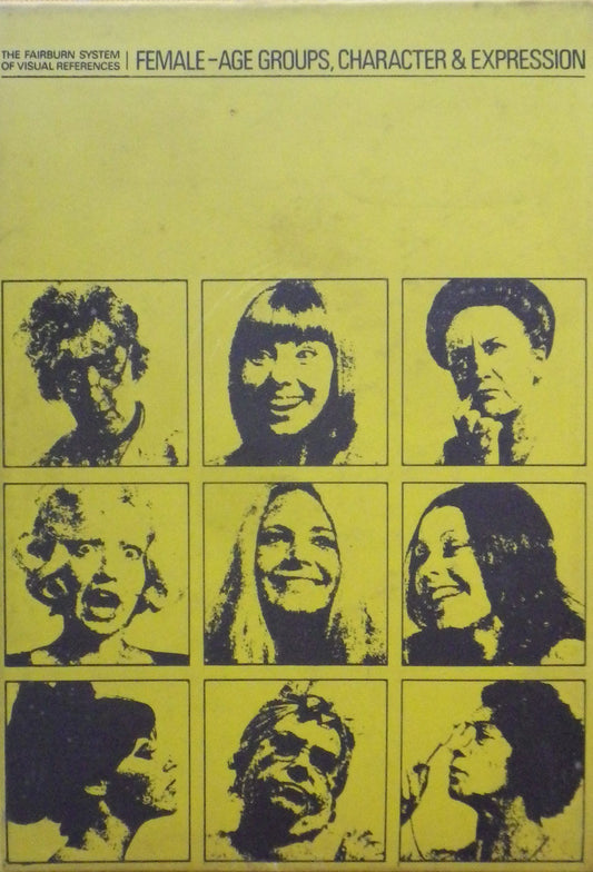 The Fairburn System of Visual References  Female Age Groups Character & Expression