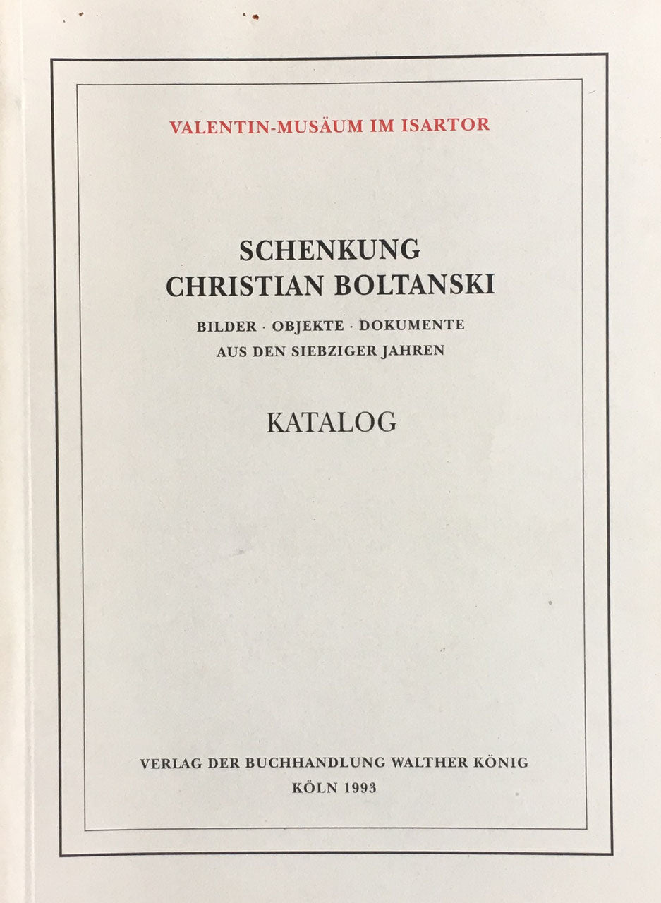 Schenkung Christian Boltanski KATALOG クリスチャン・ボルタンスキー