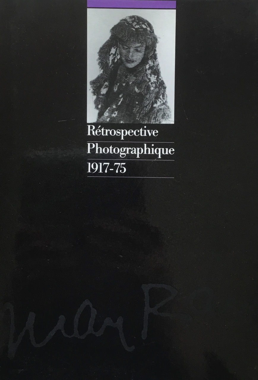 マン・レイ写真展 Man Ray Retrospective Photographique 1917-75