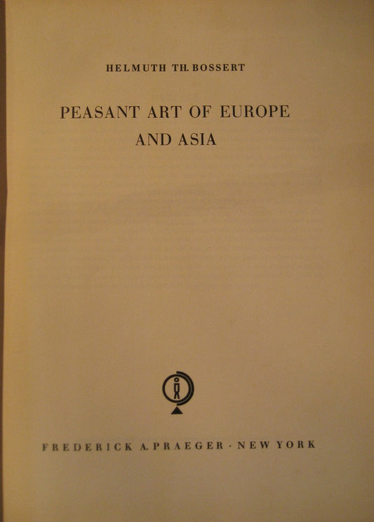 PEASANT ART OF EUROPE AND ASIA　ヨーロッパとアジアの民具芸術