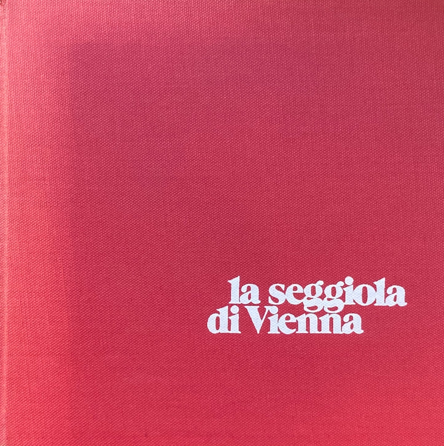 La seggiola di Vienna : storia dei mobili in legno curvato