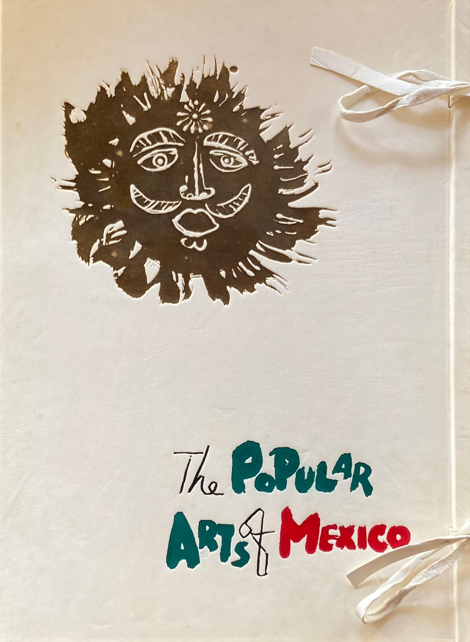 メキシコの民芸 特装限定版 利根山光人 The Popular Arts of