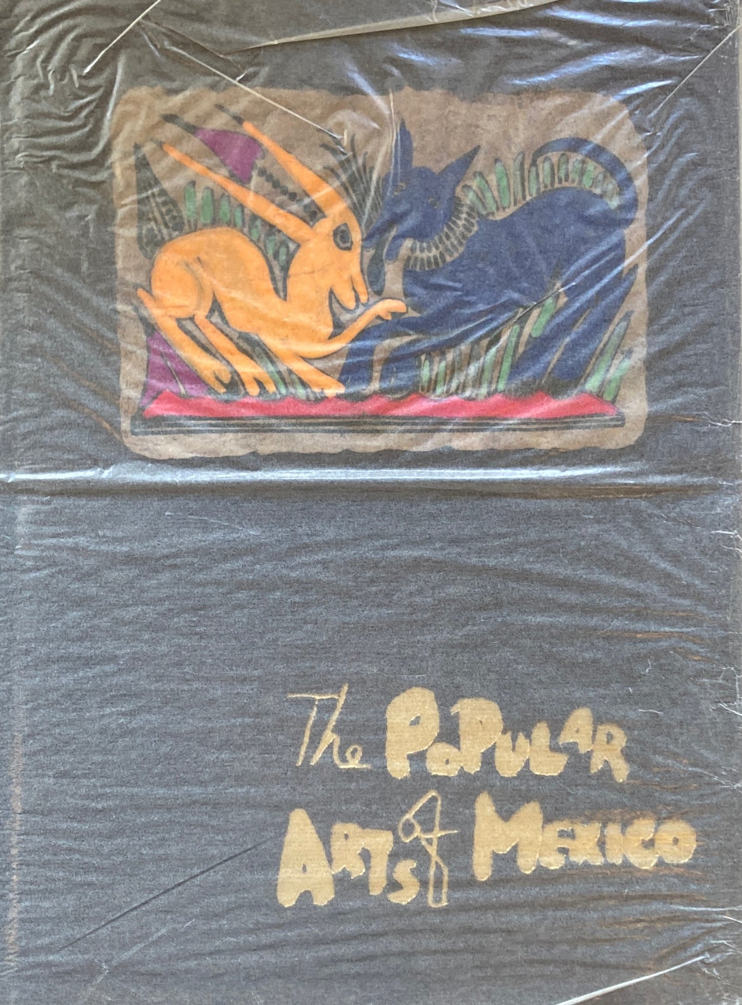 メキシコの民芸　特装限定版　利根山光人　The Popular Arts of MEXICO