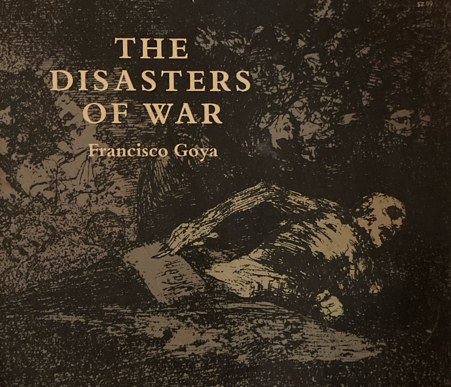 The Disasters of War　Francisco Goya　Dover