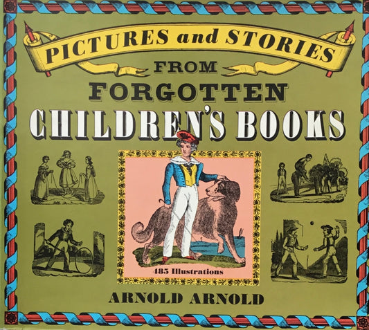 Pictures and Stories from Forgotten Children's Books