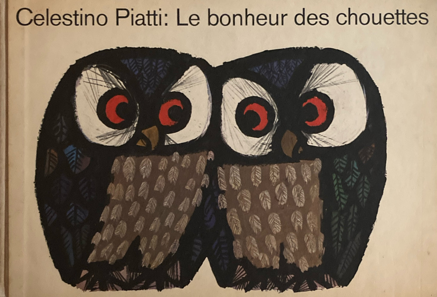 Le bonheur des chouettes　Celestino Piatti　セレスティーノ・ピアッティ