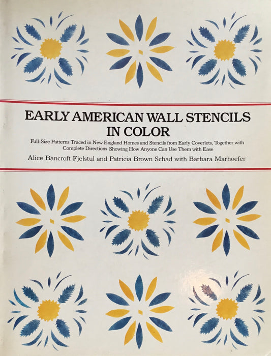 EARLY AMERICAN WALL STENCILS IN COLOR