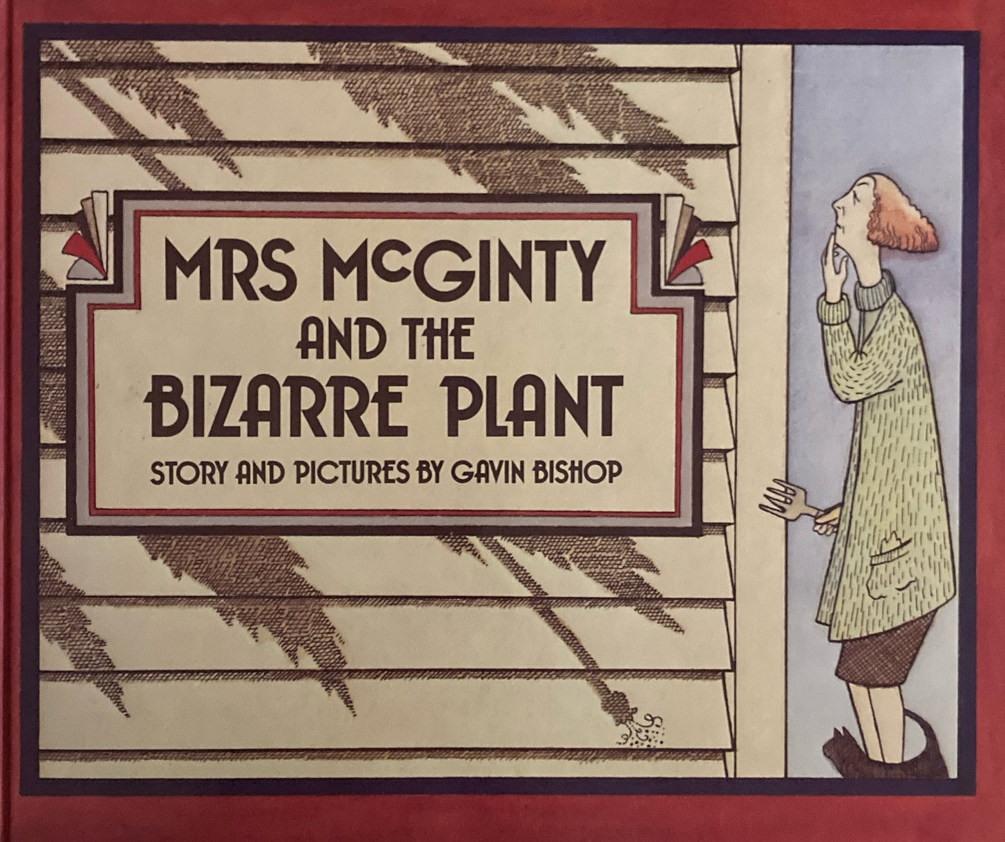 Mrs Mcginty and the Bizarre Plant　Gavin Bishop