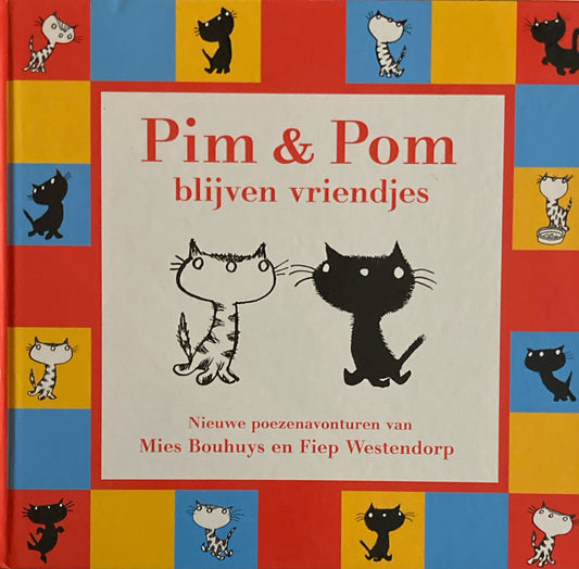 Pim & Pom blijven vriendjes　Fiep Westendorp　ピムとポムずっとともだち