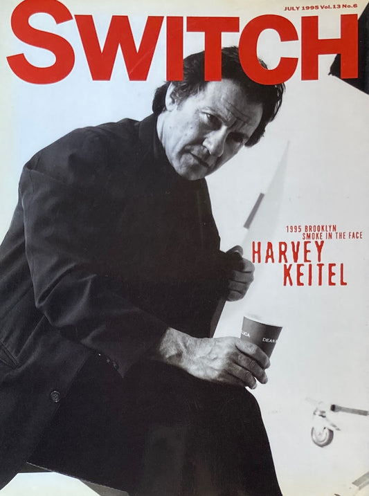 SWITCH　Vol.13　No.6　1995 JULY　ハーヴェイ・カイテル