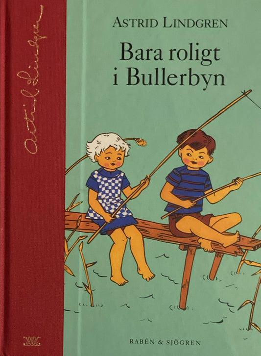 Bara roligt i Bullerbyn　Astrid Lindgren　A.リンドグレーン