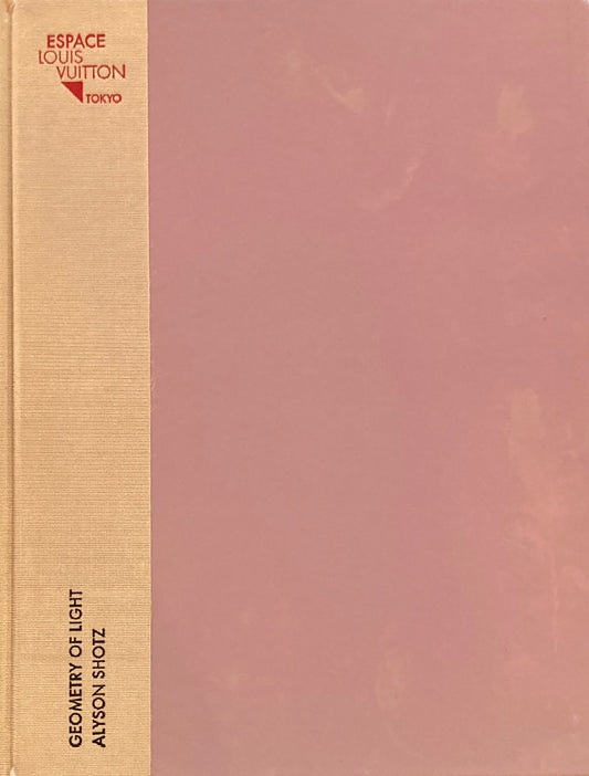 GEOMETRY OF LIGHT　ALYSON SHOTZ　アリソン・ショッツ　Espace Louis Vuitton