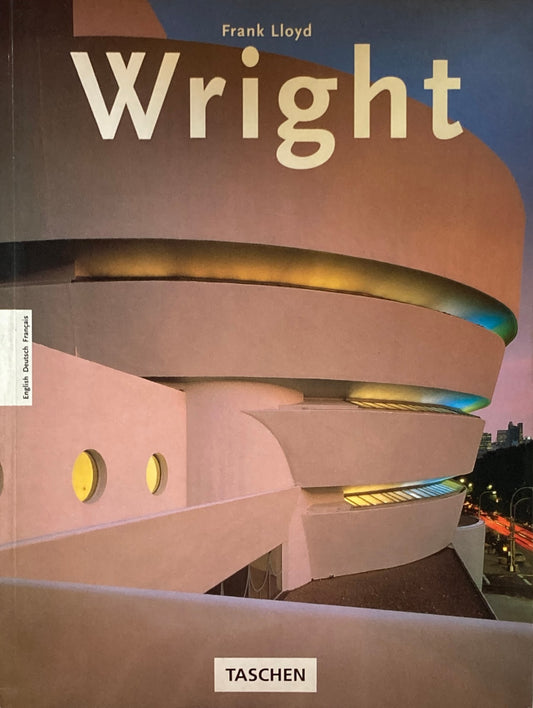 Frank Lloyd Wright　フランク・ロイド・ライト 　 TASCHEN