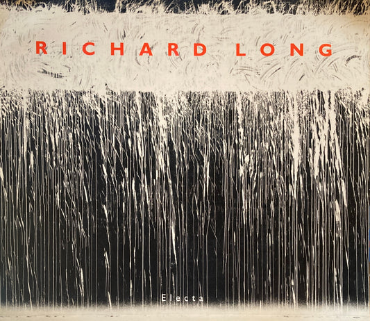 RICHARD LONG　Electa　リチャード・ロング