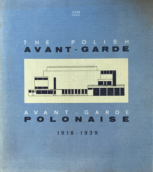 The Polish Avant Garde 1918-1939