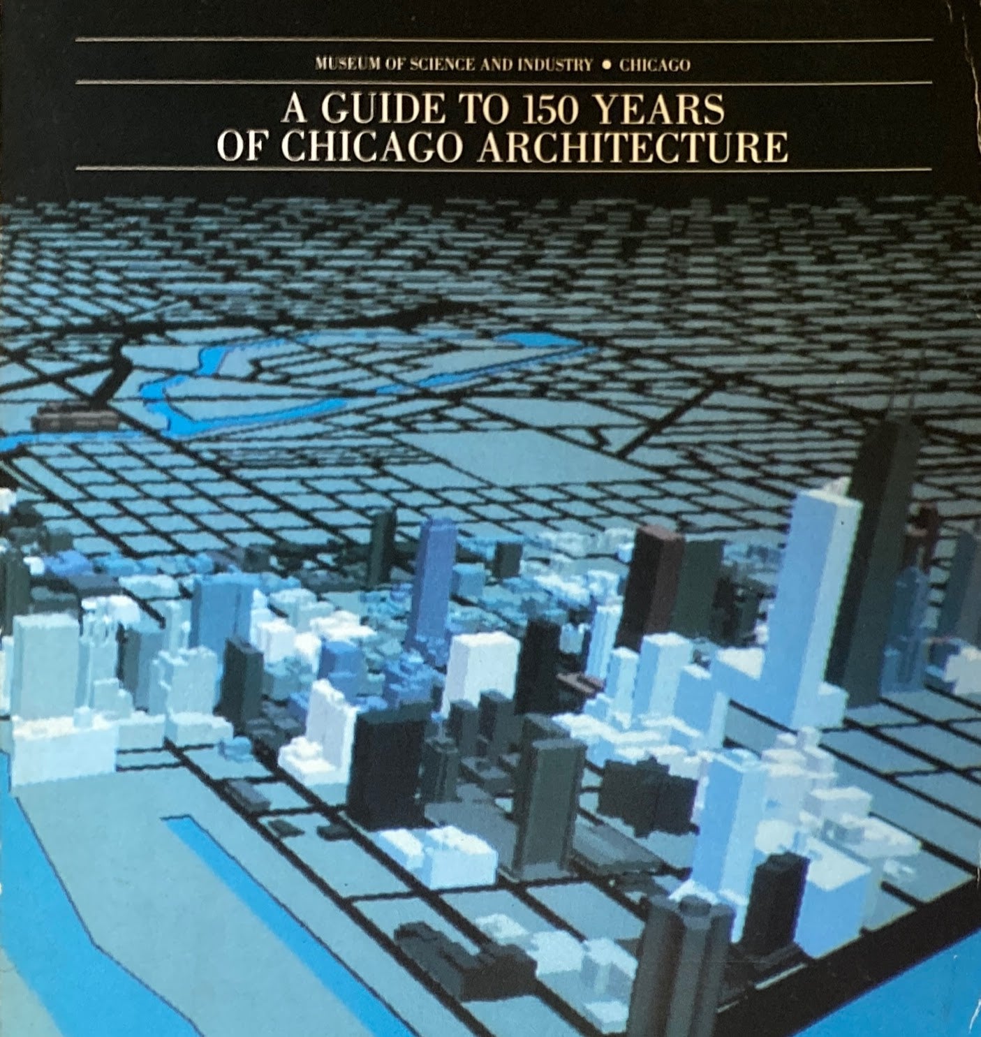 A Guide to 150 Years of Chicago Architecture