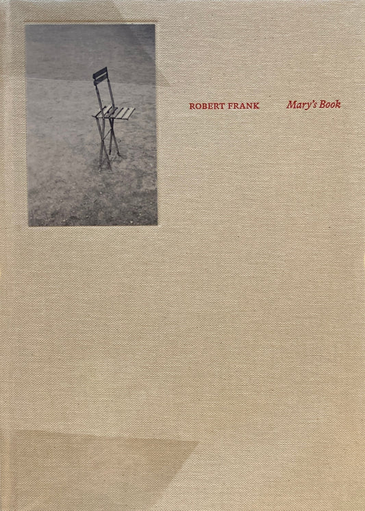 MARY’S BOOK　Robert Frank　ロバート・フランク