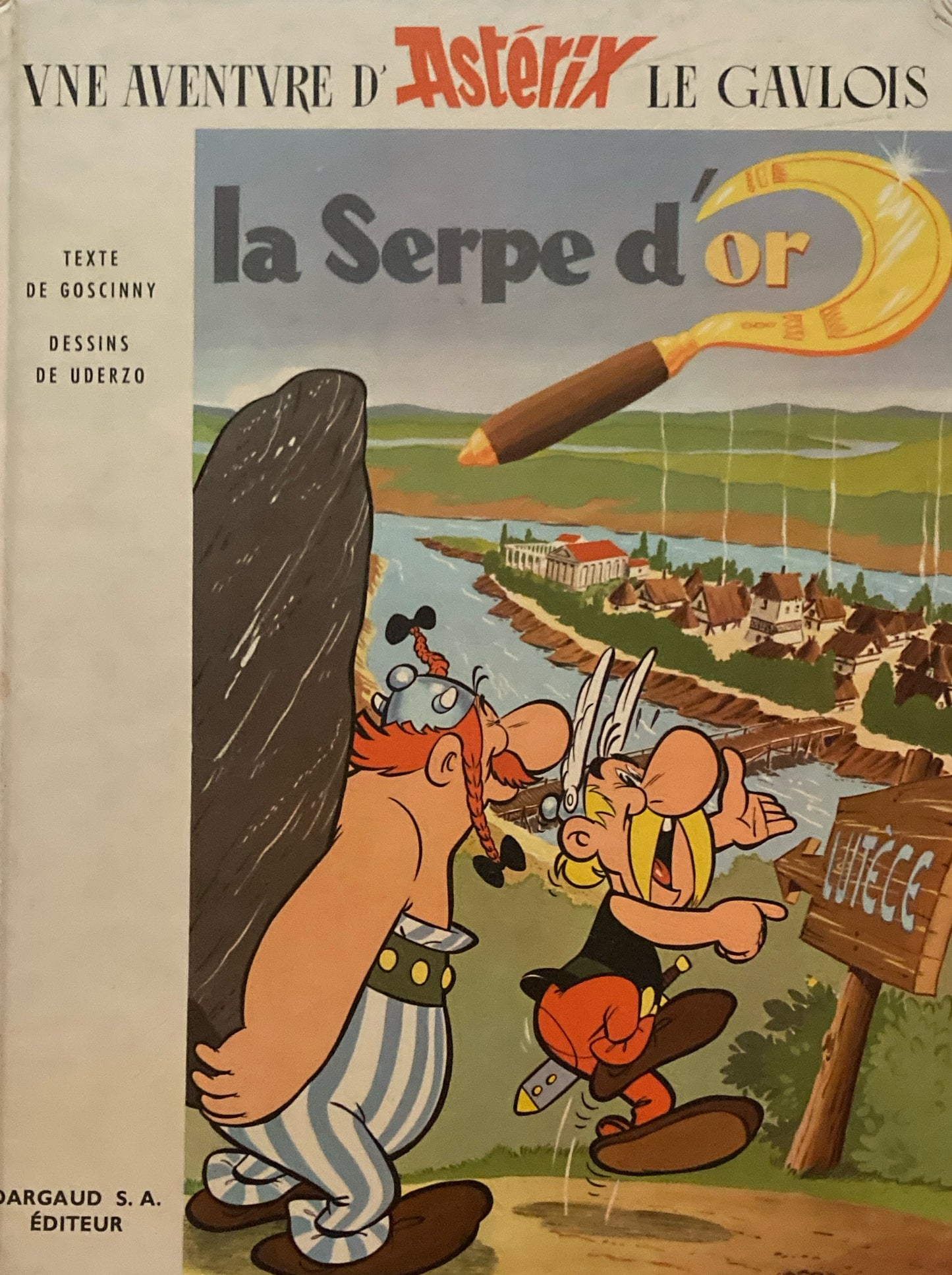 la Serpe d'or　vne aventvre d'Asterix le gavlois アステリックスの冒険　