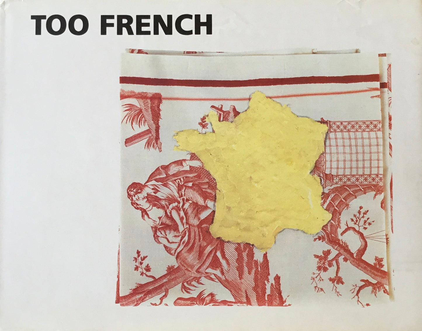 TOO FRENCH　フランス現代美術展