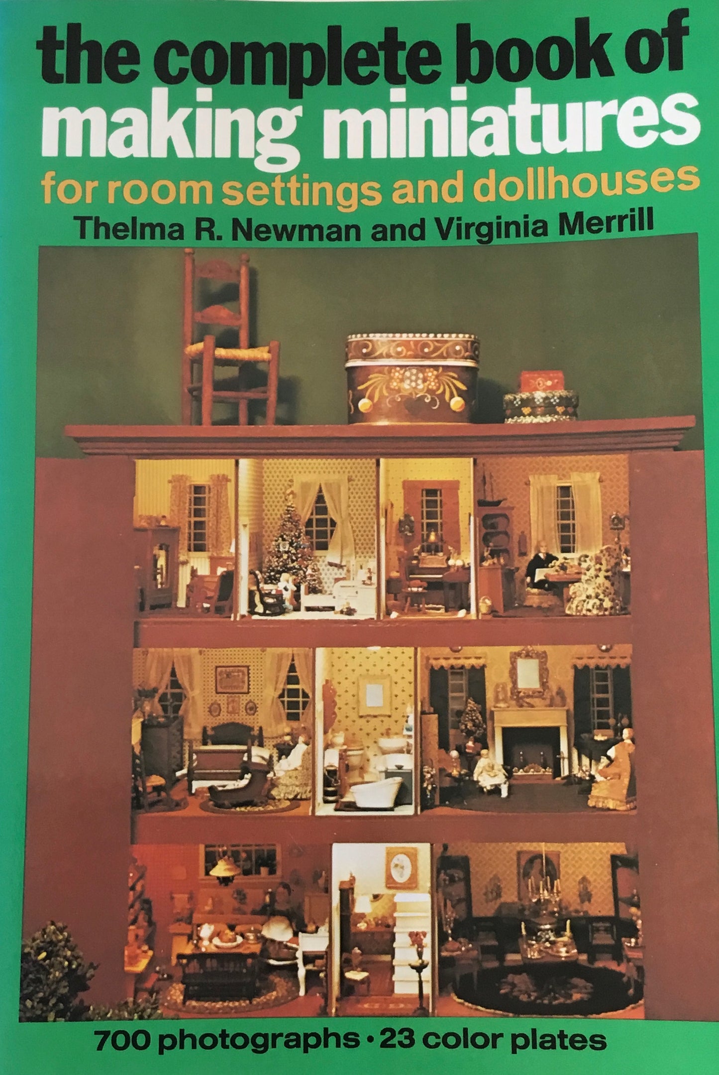 the complete book of making miniatures for room settings and dollhouses