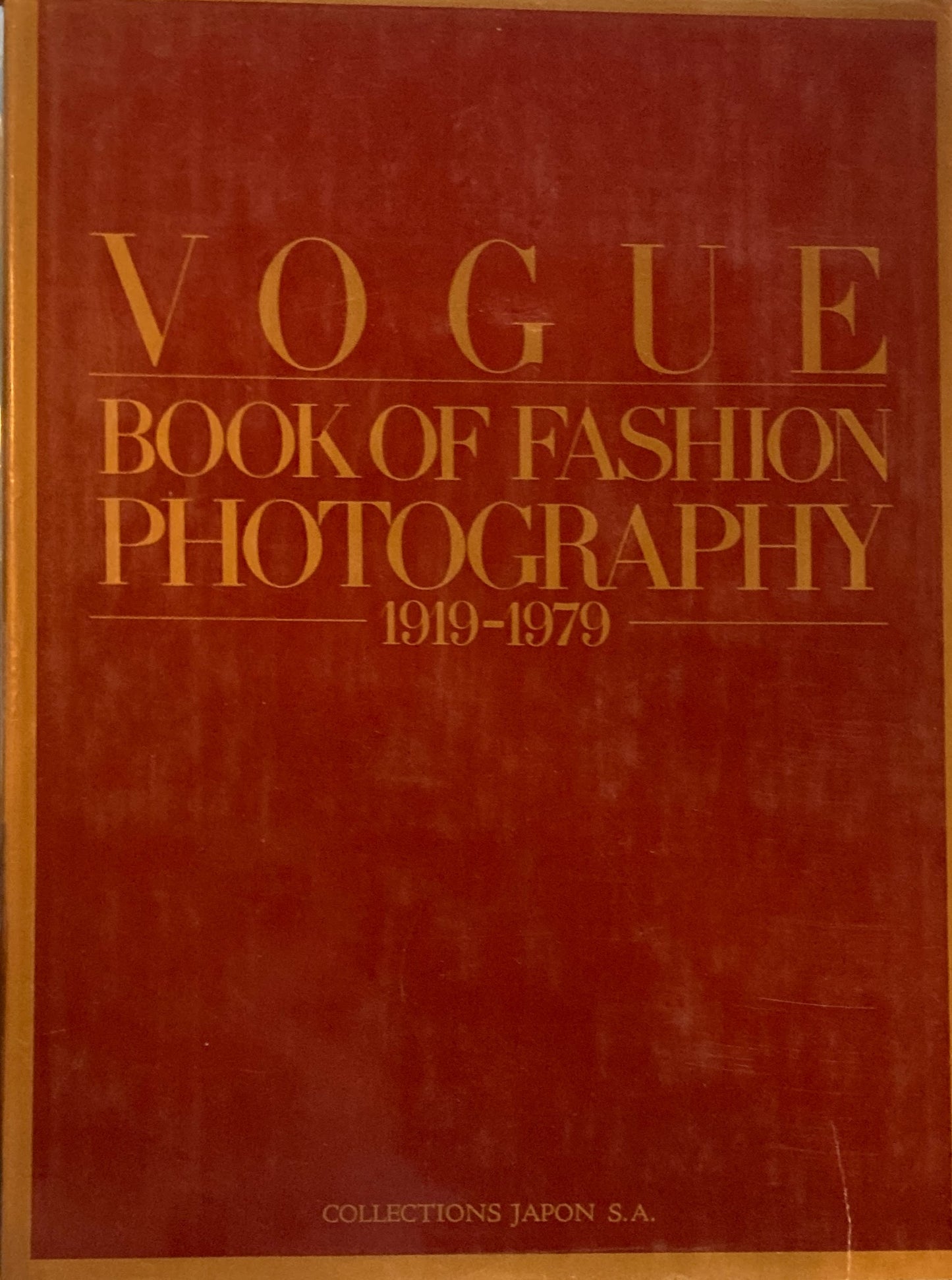 ヴォーグ・ブック・オブ・ファッション・フォトグラフィー　1919-1979　VOGUE 　