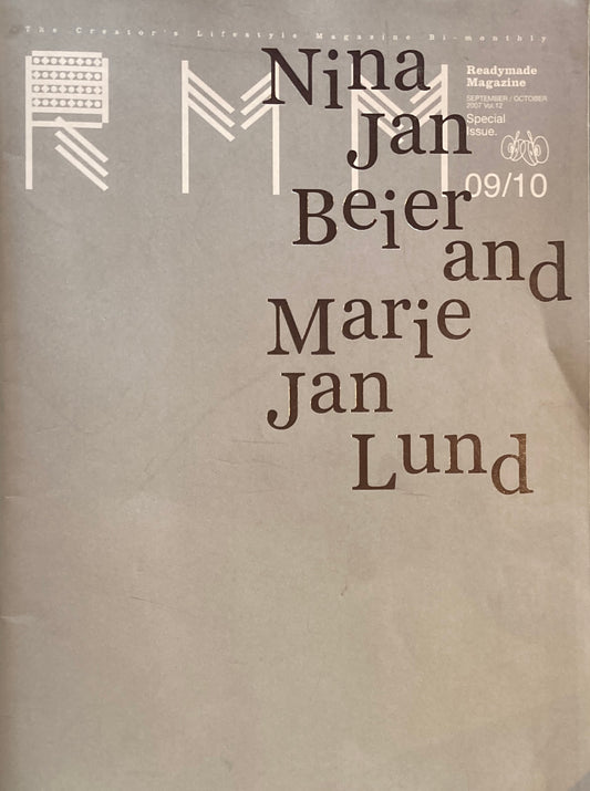Readymade Magazine 2007 Vol.12  Special Issue 09/10 Nina jan beier and Marie Jan Lund