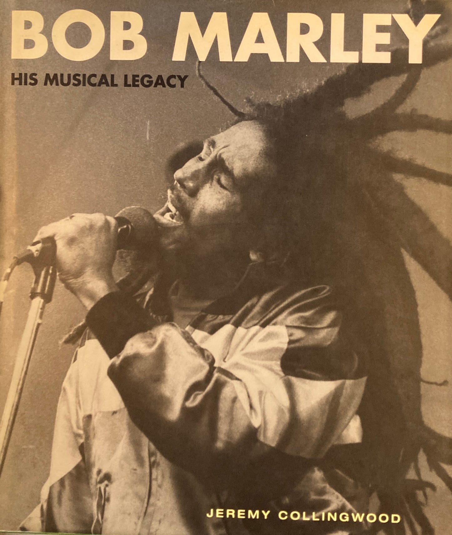 Bob Marley　His Musical Legacy