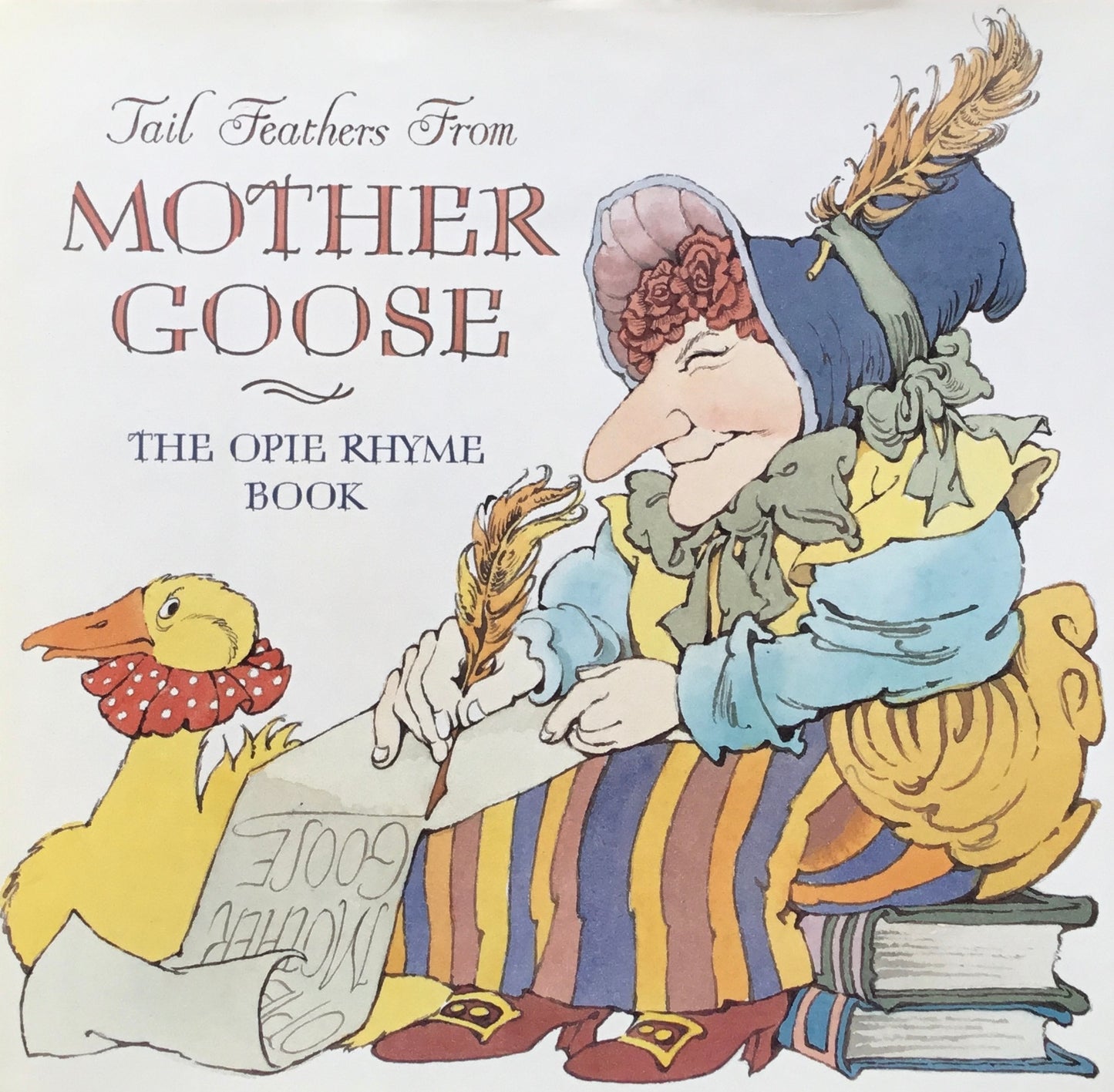 Tail Feathers from Mother Goose