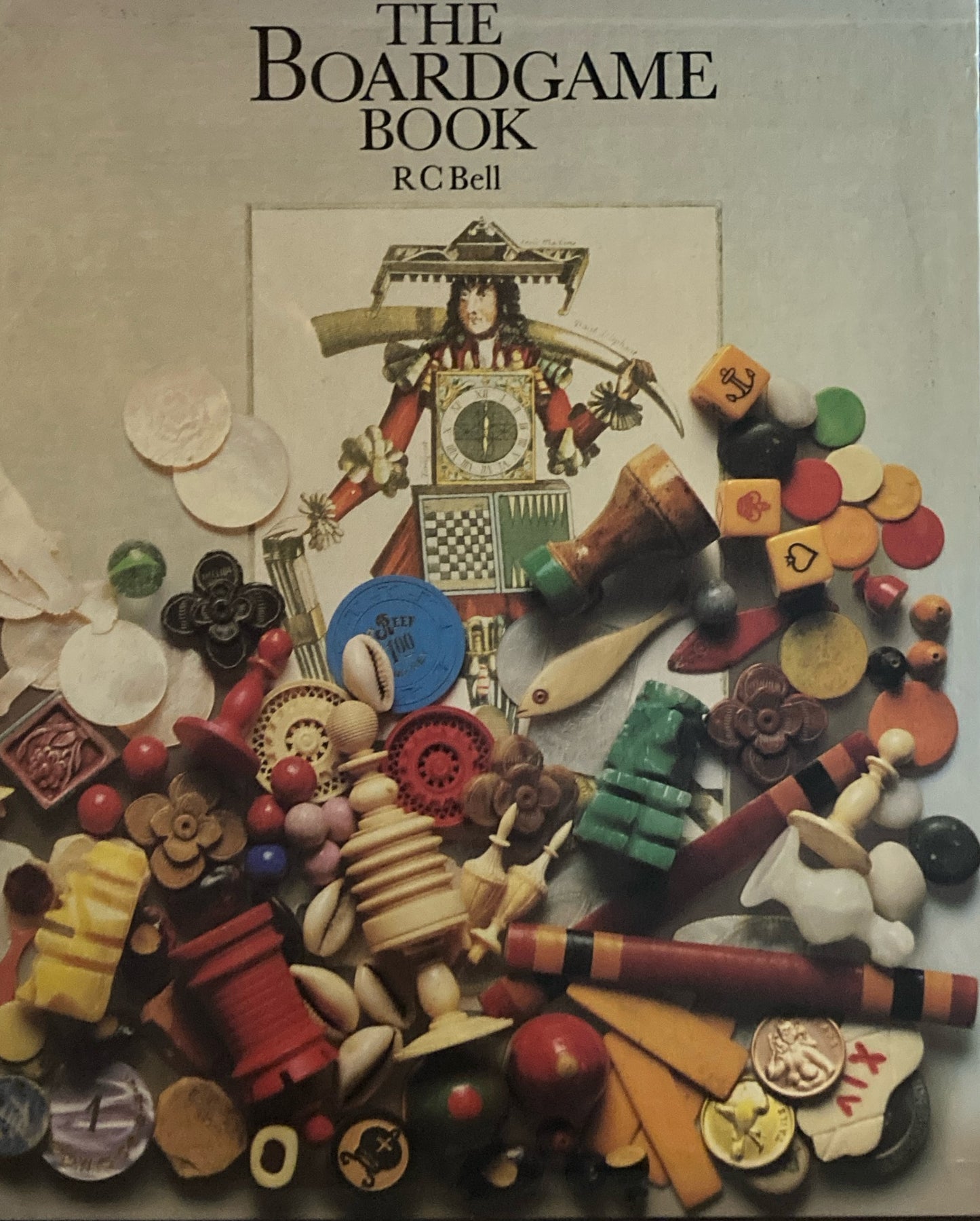 The Boardgame Book 　R.C. Bell