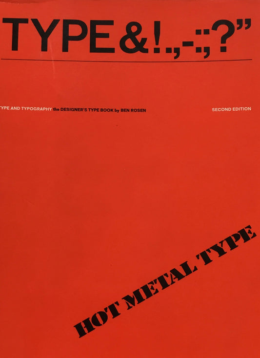 Type and Typography the DESIGNER'S TYPE BOOK　Ben Rosen