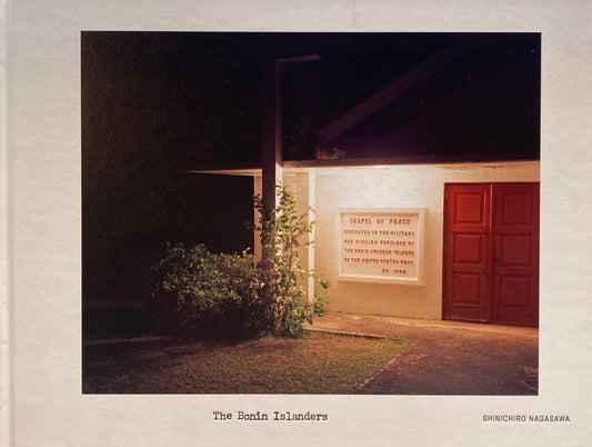 The Bonin Islanders　長沢慎一郎　
