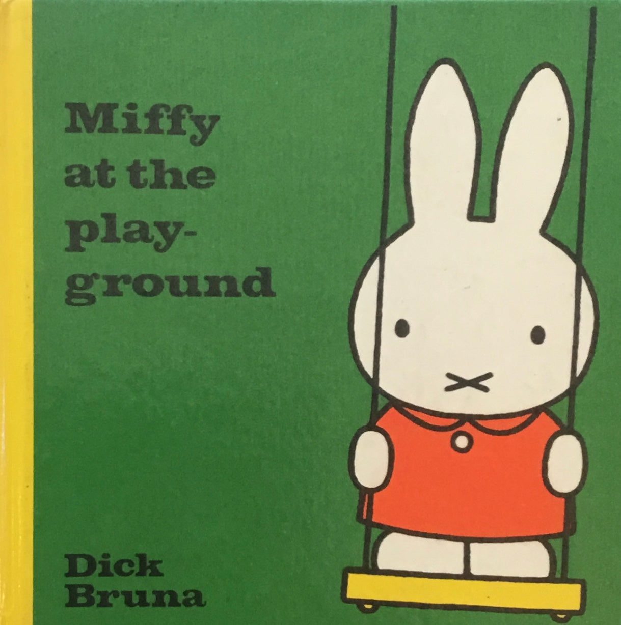 Miffy at the play-ground　Dick Bruna