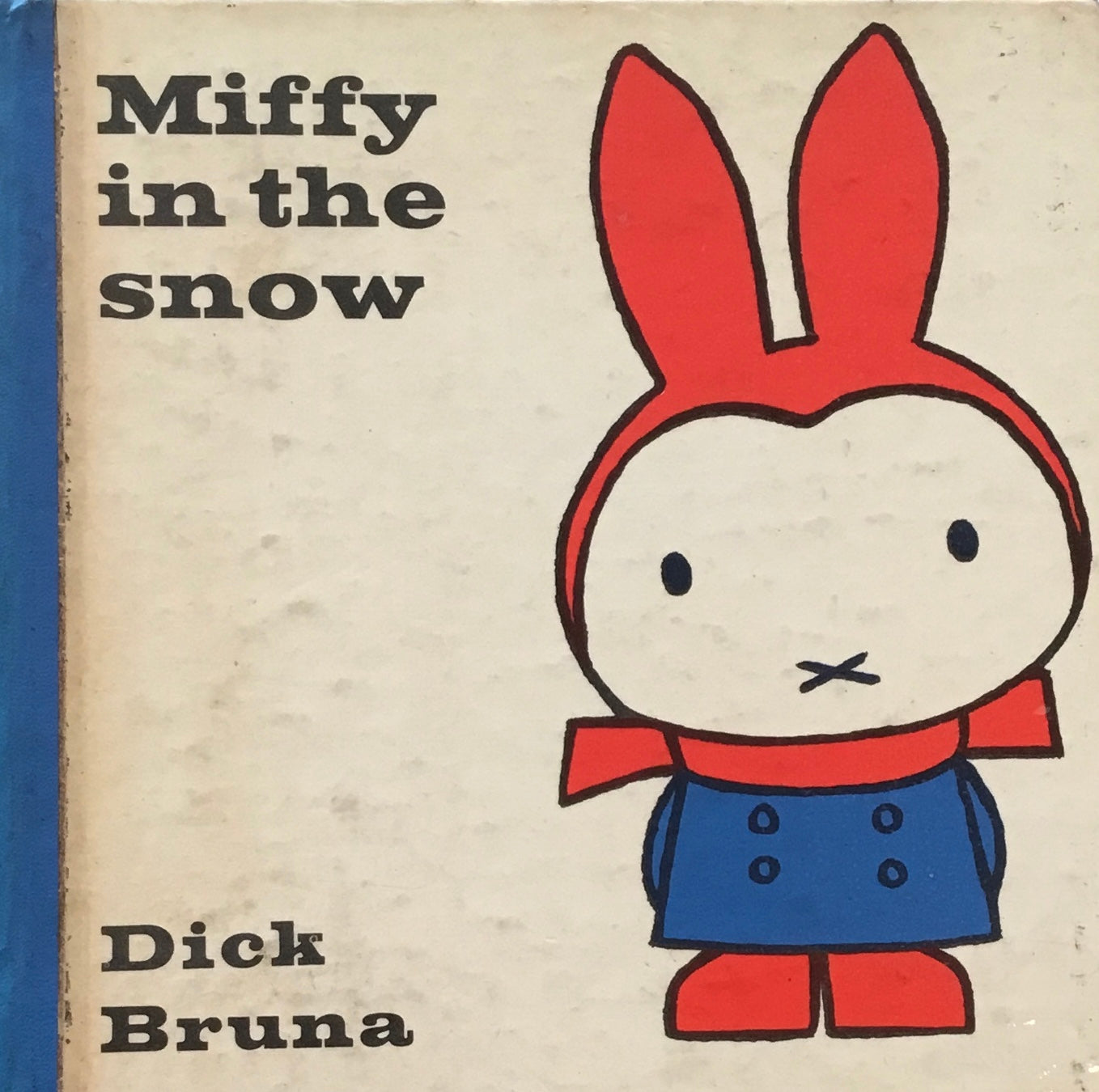 Miffy in the snow　Dick Bruna