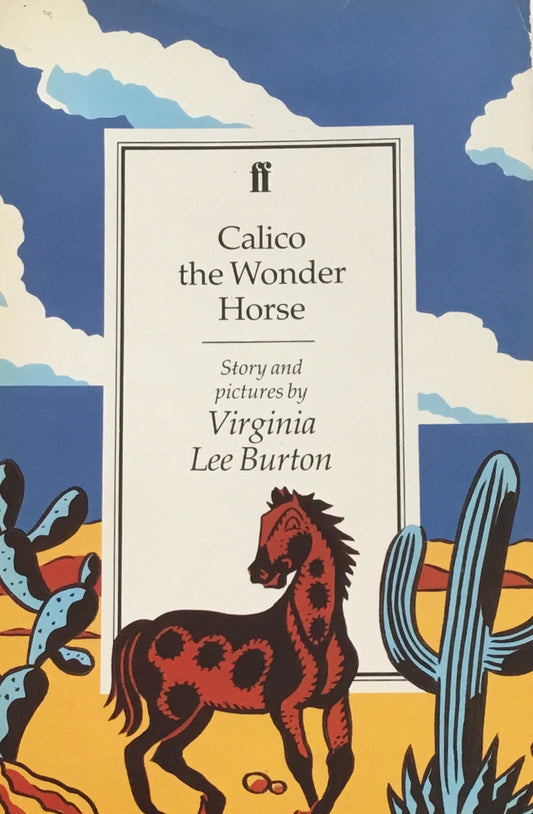 Calio the Wonder Horse　Virginia Lee Burton　バージニア・リー・バートン