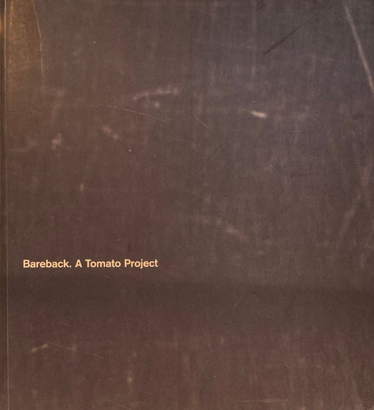 Bareback　A Tomato Project